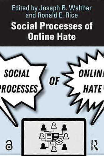 Social Processes of Online Hate