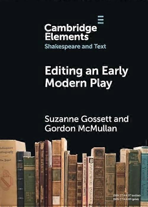 Editing an Early Modern Play : a Practical Guide