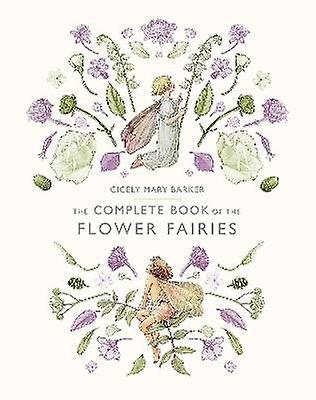 The Complete Book of the Flower Fairies