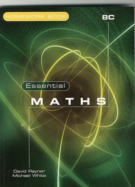 Essential Maths 8c Homework Book - Michael White