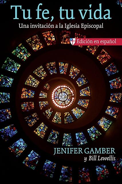 Tu Fe Tu Vida by Bill Lewellis Paperback