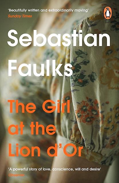 Girl At The Lion Dor by Sebastian Faulks Paperback