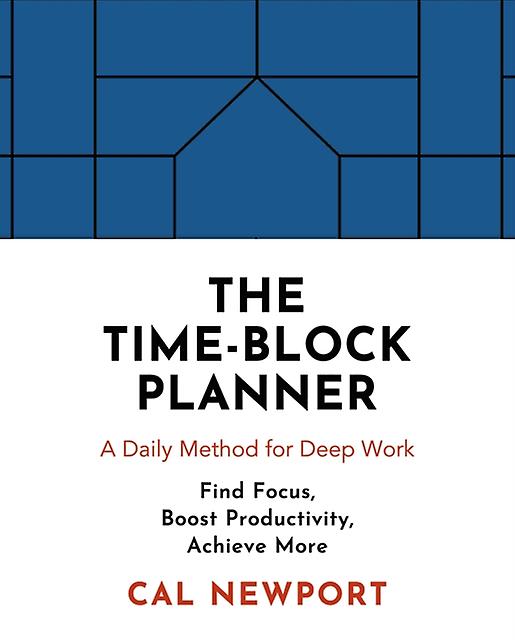 The Timeblock Planner by Cal Newport Paperback