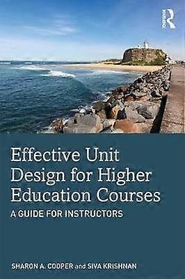 Effective Unit Design for Higher Education Courses