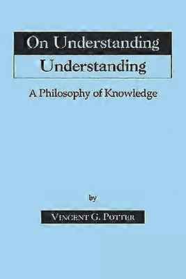 On Understanding Understanding