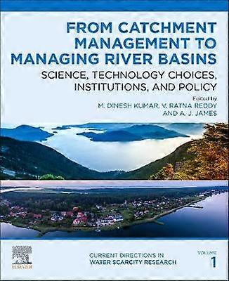 From Catchment Management to Managing River Basins