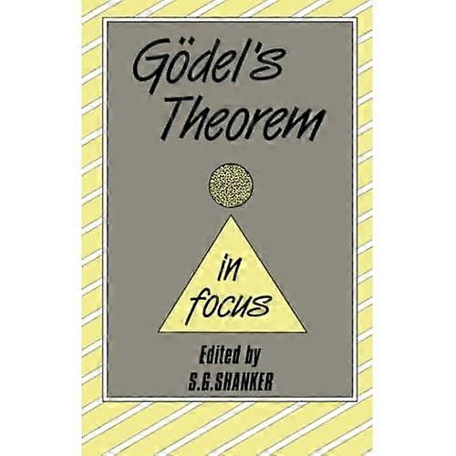 Godel's Theorem in Focus (Philosophers in Focus)