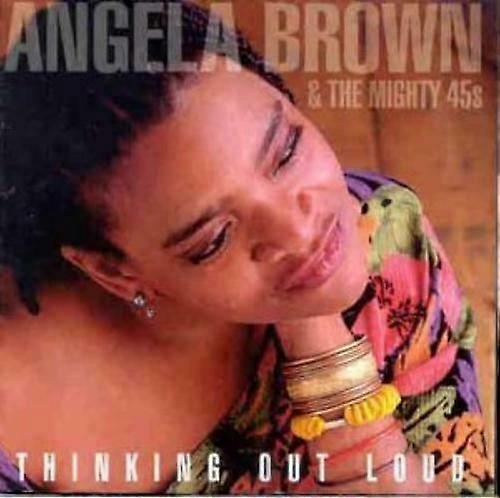 Angela Brown amp Mighty 45s Thinking Out Loud CD