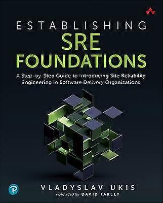 Establishing SRE Foundations