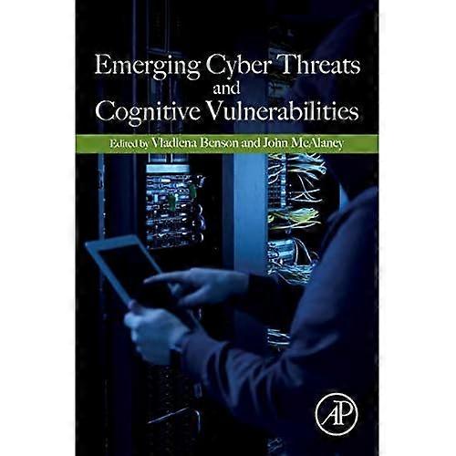Emerging Cyber Threats and Cognitive Vulnerabilities