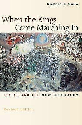 When the Kings Come Marching in