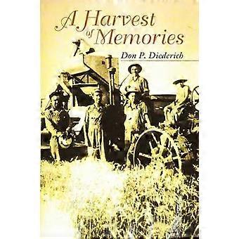 A Harvest of Memories