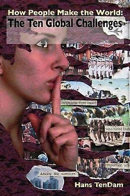 How People Make the World