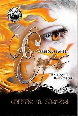 Irresolute Amber Eyes