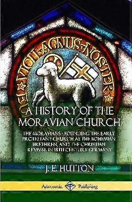 O istorie a Bisericii Morave