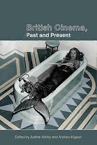 British Cinema Past and Present
