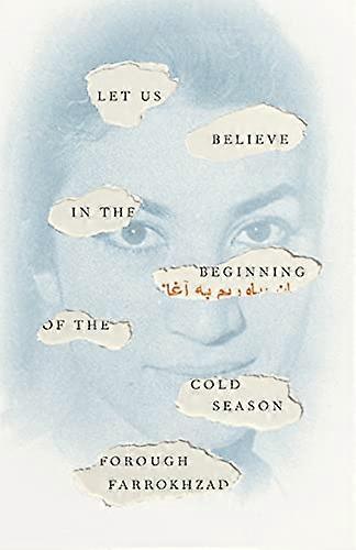 Let Us Believe in the Beginning of the Cold Season: Selected Poems