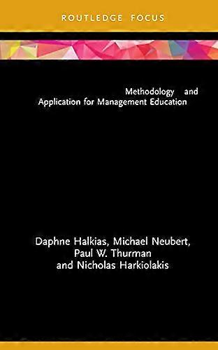 The Multiple Case Study Design Methodology and Application for Management Education