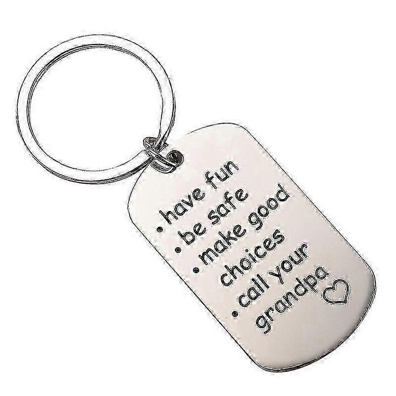 Unique Keychain: Have Fun, Be Safe, Make Good Choices, Call Your Mom/Dad