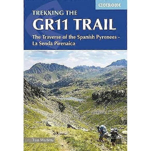 Trekking The Gr11 Trail (la Senda) Guidebook