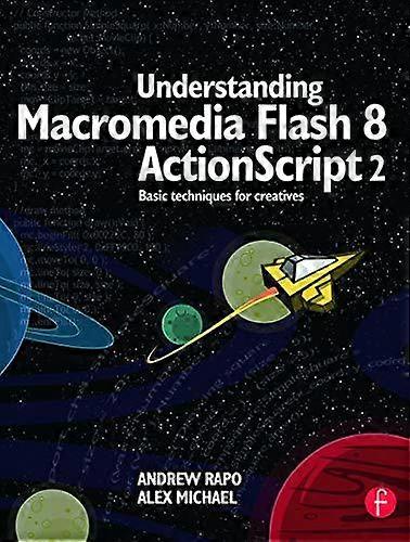 Understanding Macromedia Flash 8 Actionscript 2 Basic Techniques For Creatives - Andrew Rapo - Paperback - en Book