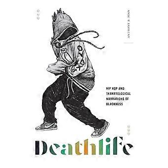 Deathlife : Hip Hop og thanatologiske fortellinger om svarthet