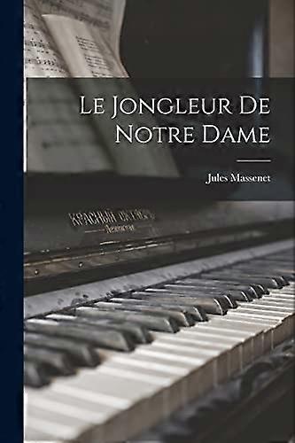 Jongleur De Notre Dame