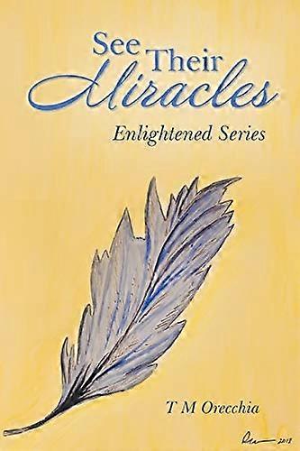 Voir leurs miracles : série éclairée