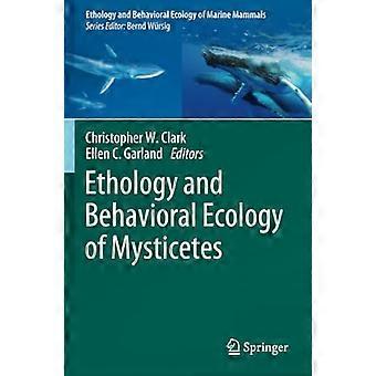 Mysticetesin etologia ja käyttäytymisekologia (merinisäkkäiden etologia ja käyttäytymisekologia)