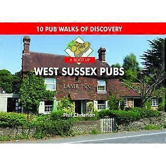 En stöveln upp West Sussex pubar: 10 Pub promenader av upptäckten