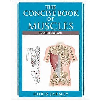 The Concise Book of Muscles