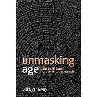 Unmasking age The significance of age for social research