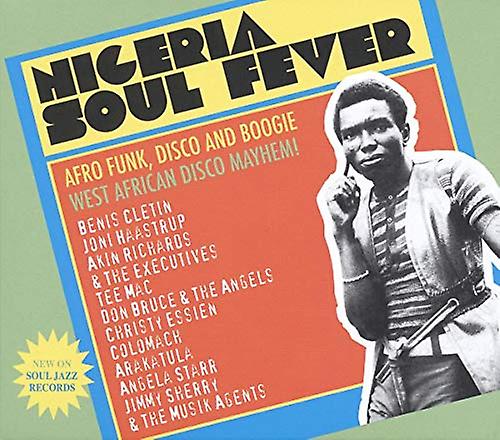 Soul Jazz Records Presents - Nigeria Soul Fever - Afro Funk. Disco And Boogie: West African Disco Mayhem! [CD]