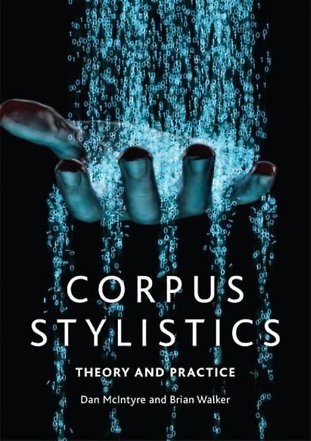Corpus Stylistics by Walker & Brian Research Fellow & University of Huddersfield Paperback Book