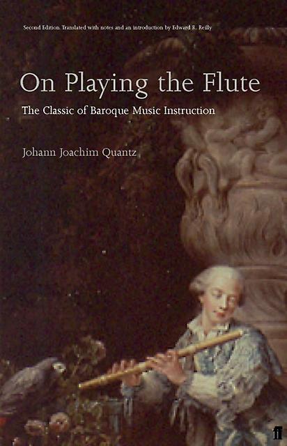 On Playing The Flute by Johann Joachim Quantz Paperback