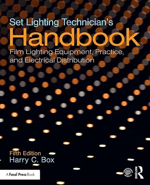 Set Lighting Technicians Handbook by Harry C. Box Paperback Book