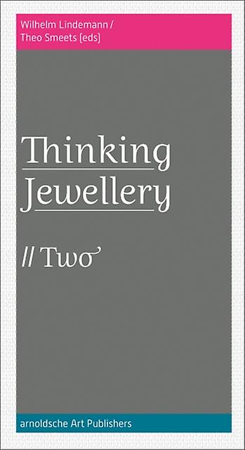 Thinkingjewellery 2 by Arnoldsche Paperback