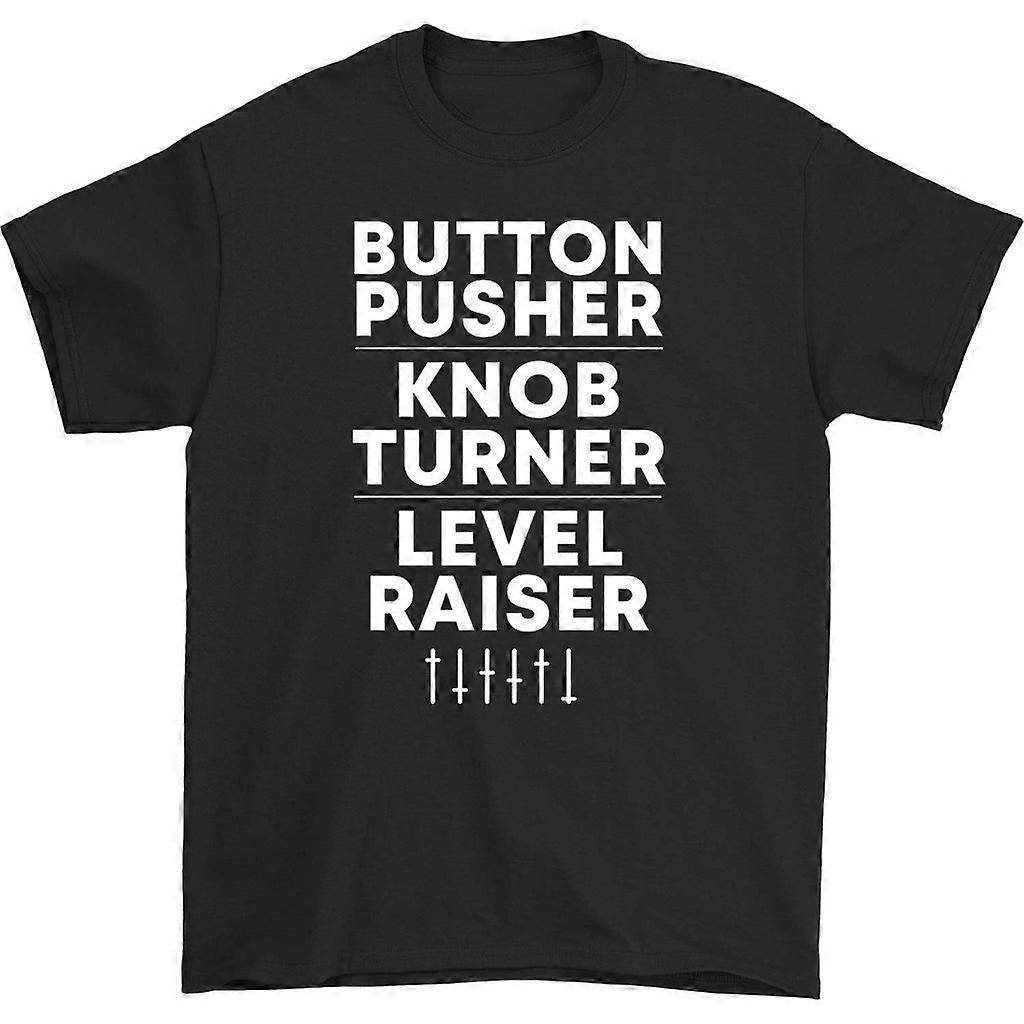 Button Pusher Knob Turner Level Raiser T-shirt