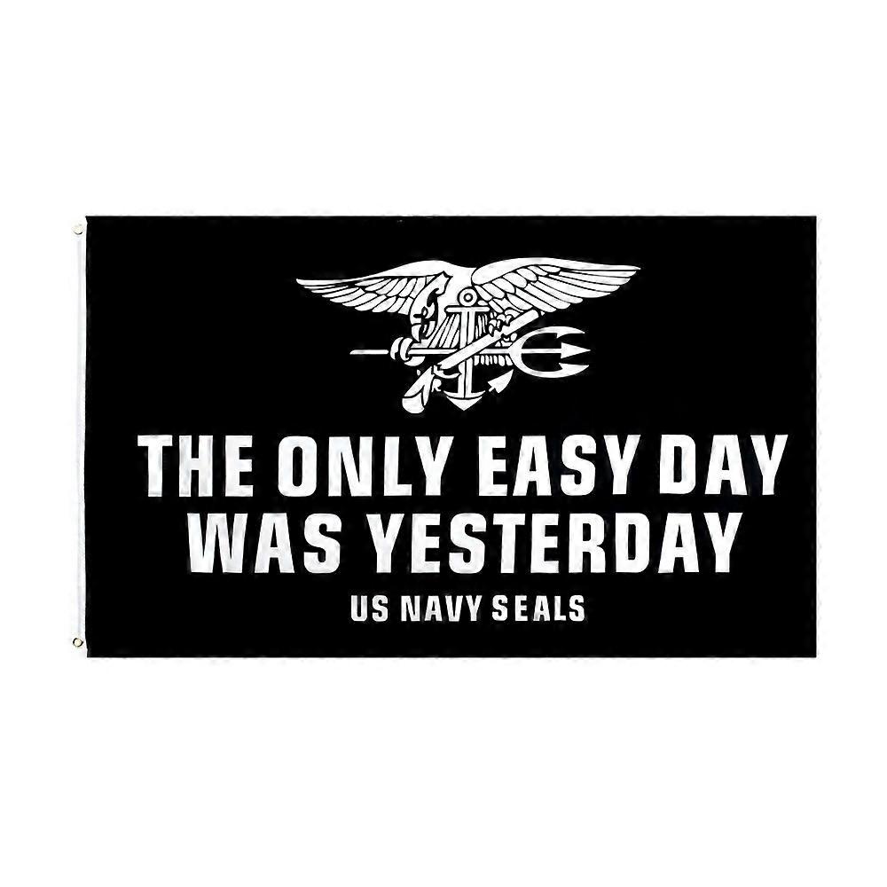 60X90 90X150cm THE ONLY EASY DAY WAS YESTERDAY US NAVY SEALS Flag For Decoration