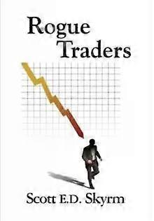 Rogue Traders - Scott E. D. Skyrm