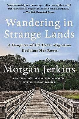 Wandering in Strange Lands