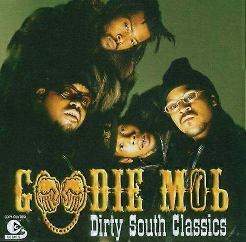 Goodie Mob Dirty South Classics CD