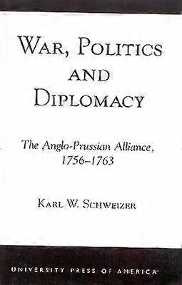 War Politics and Diplomacy