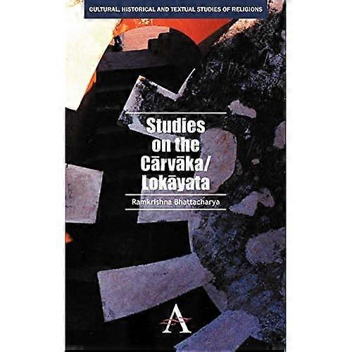 Studies on the Carvaka/Lokayata