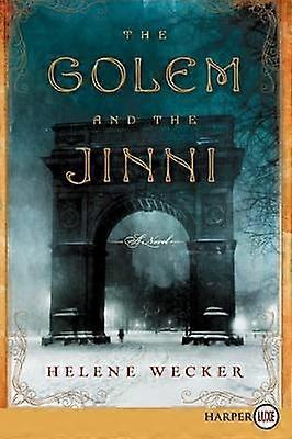 The Golem and the Jinni (Large Print)