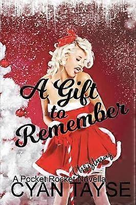 A Gift to Remember 3 Pocket Rocket Novella