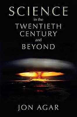 Science in the 20th Century and Beyond
