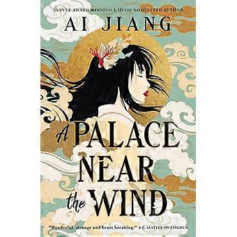 A Palace Near the Wind