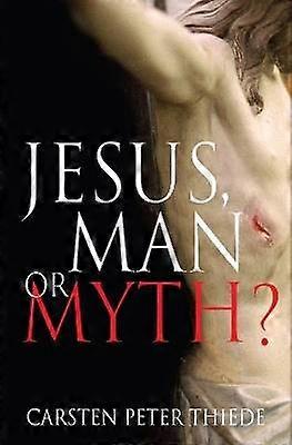 Jesus Man or Myth?