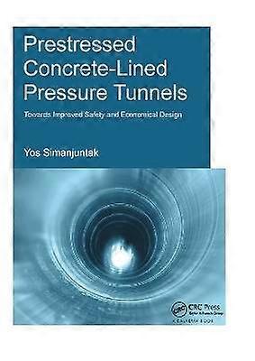 Prestressed Concrete-Lined Pressure Tunnels